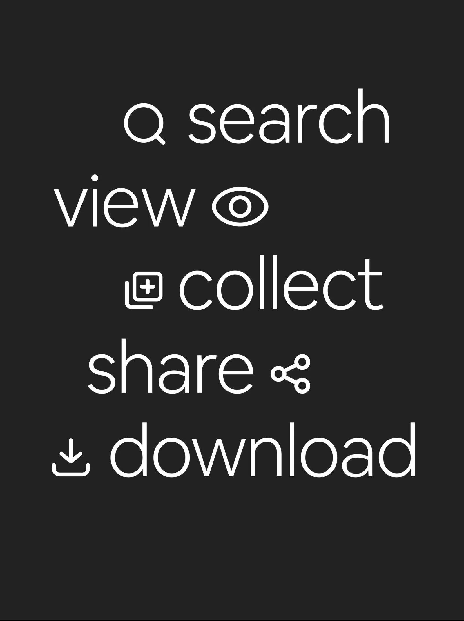 Search, view, collect, share, download